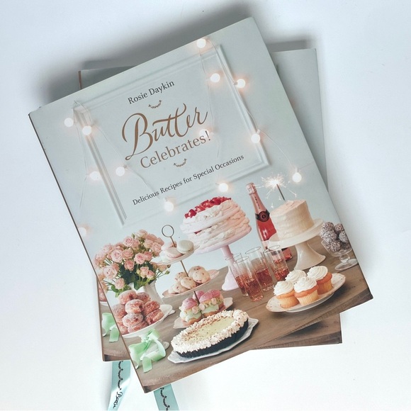 Butter Celebrates! by Rosie Daykin – Delicious Recipes for Special Occasions - Picture 1 of 12